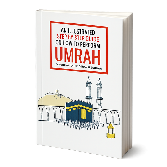 An Illustrated Step by Step Guide on How to Perform Umrah