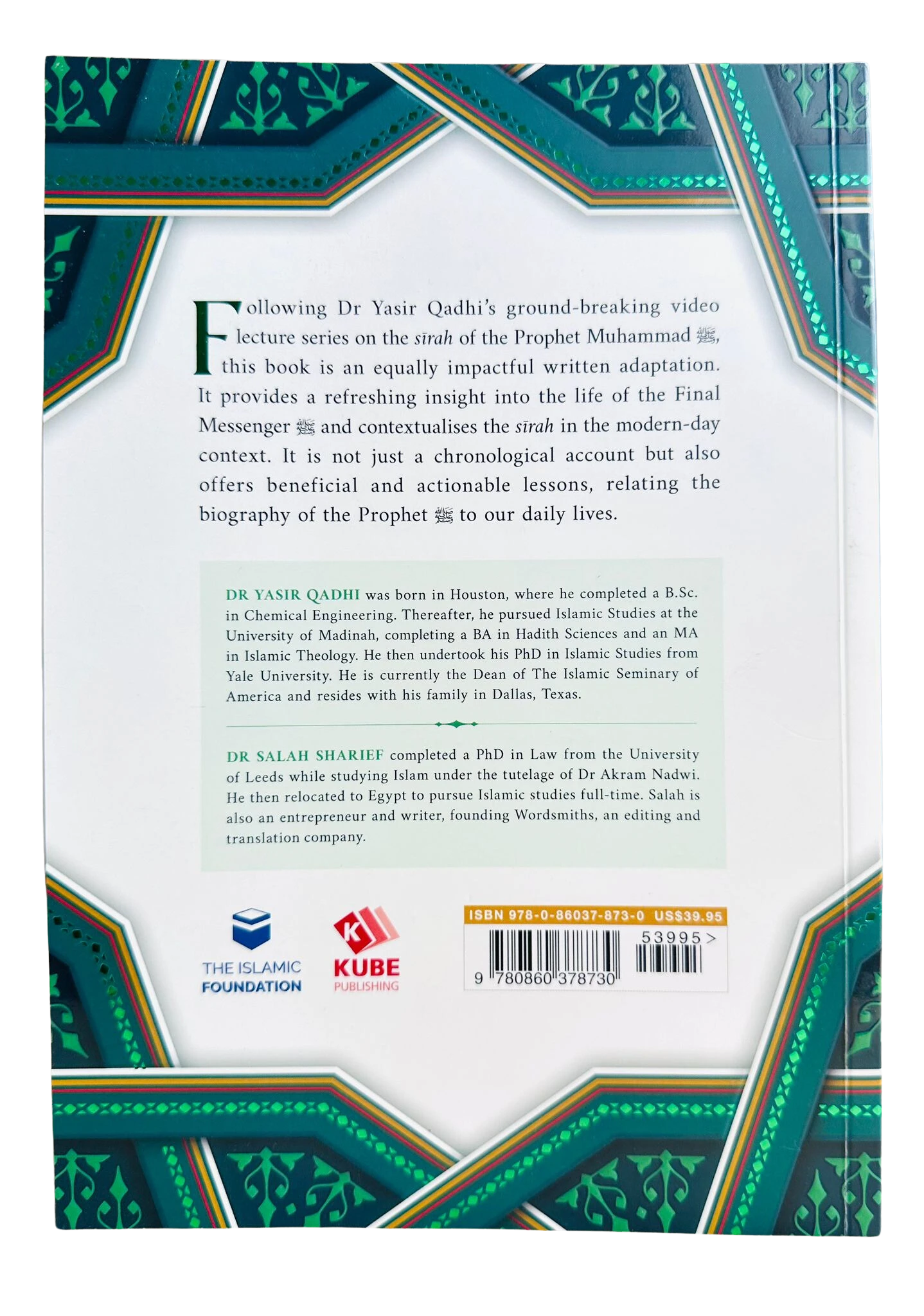 The Sirah of the Prophet (Pbuh): A Contemporary and Original Analysis - by Yasir Qadhi