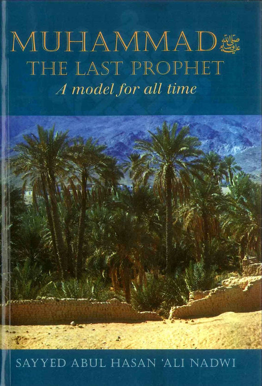 Muhammad The Last Prophet