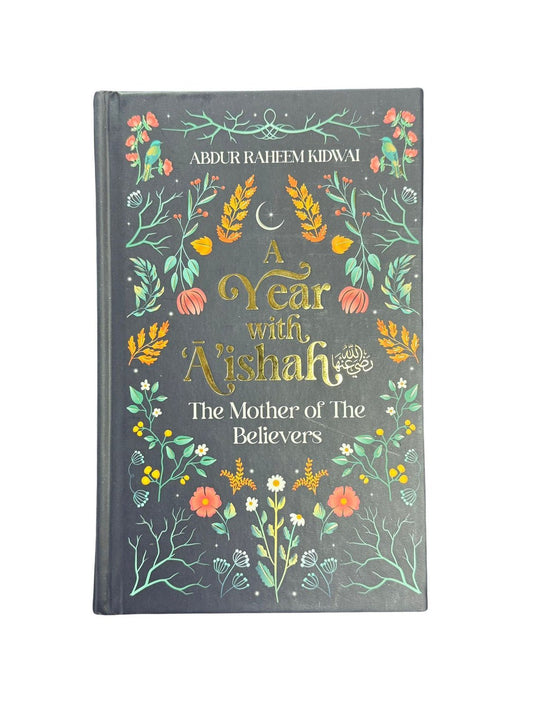 A Year with A'ishah The Mother of the Believers - Darussalam