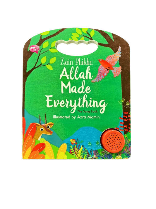 Allah Made Everything Sound book by Zain Bhikha - Darussalam