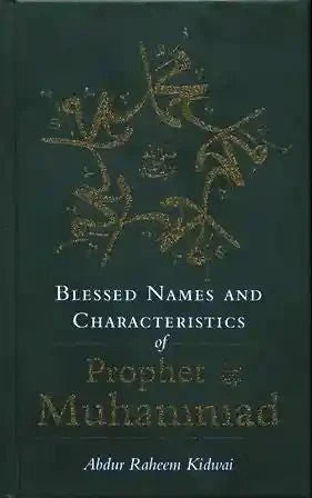 Blessed Names and Characteristics of Prophet Muhammad ﷺ - Darussalam