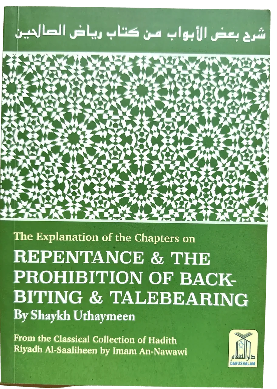 Explanation of Riyad - us - Saliheen,Repentance & The prohibition of backbiting & TaleBearing - Darussalam