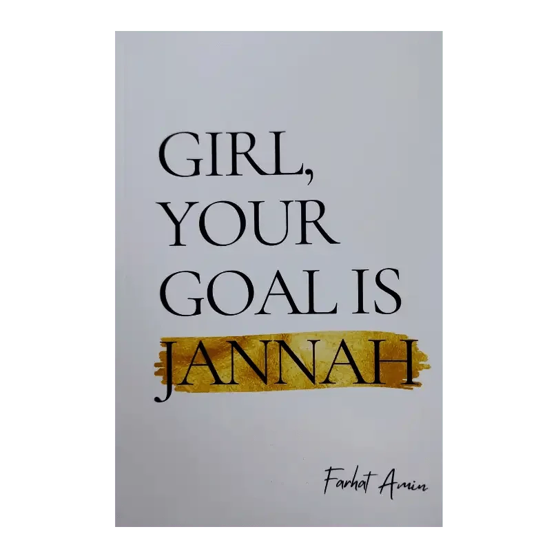 Girl Your Goal is Jannah - Darussalam