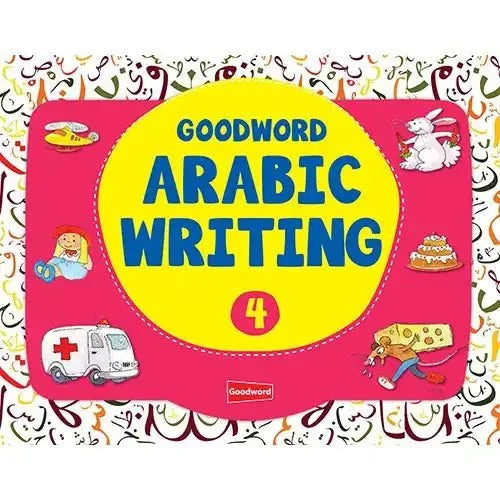 Goodword Arabic Writing book 4 - Darussalam