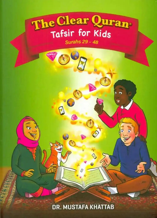 The Clear Quran Tafsir for Kids Surahs ( 29_48 ) with Arabic Text - Darussalam