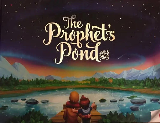 The Prophets Pond ﷺ - Darussalam