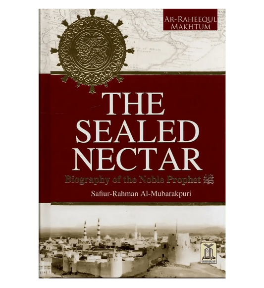 The Sealed Nectar: Deluxe Colour Edition - Darussalam