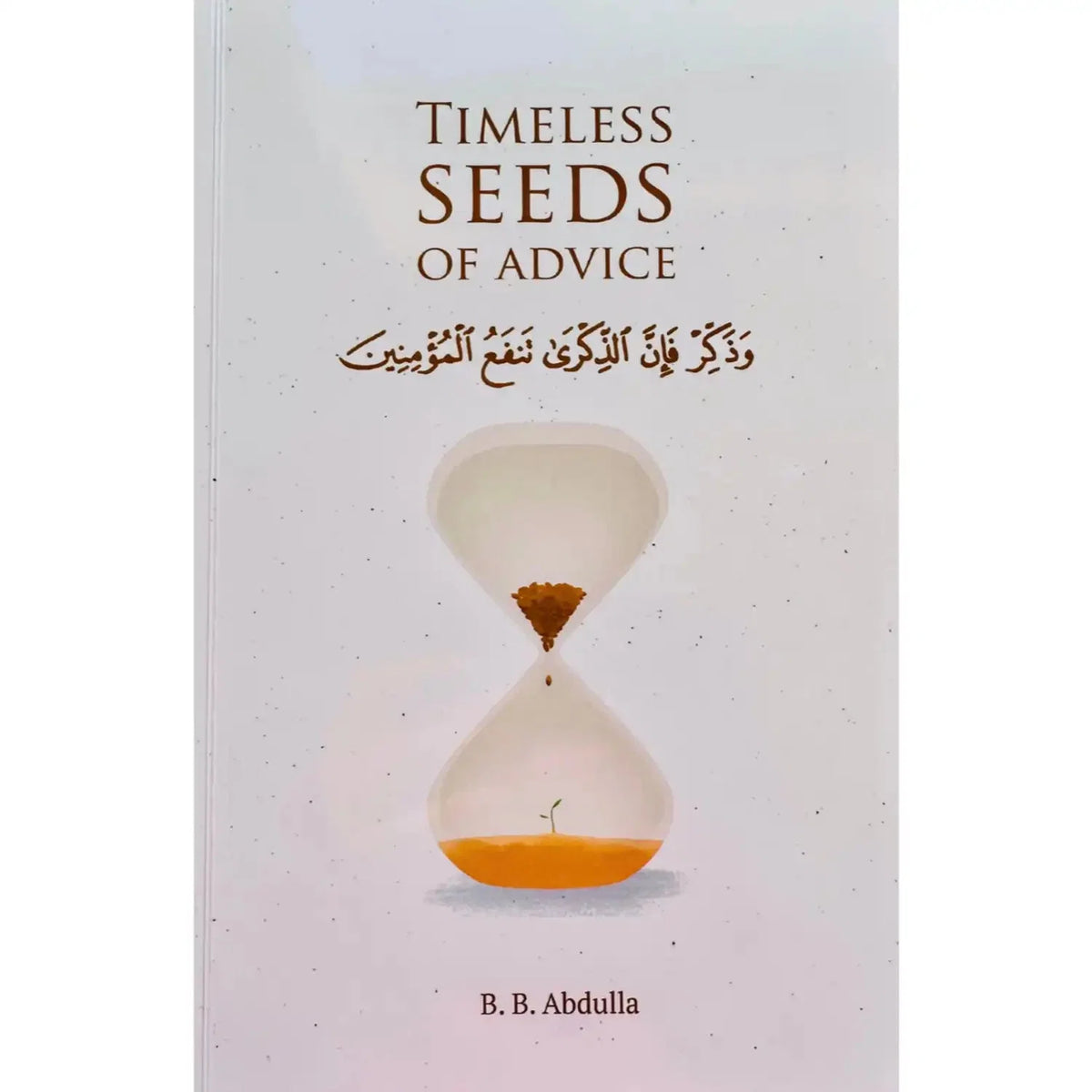 Timeless Seeds of Advice - Darussalam
