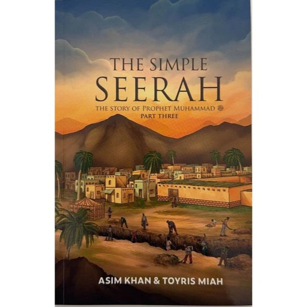 [Bundle] The Simple Seerah: The Story of Prophet Muhammad Part (1-3)